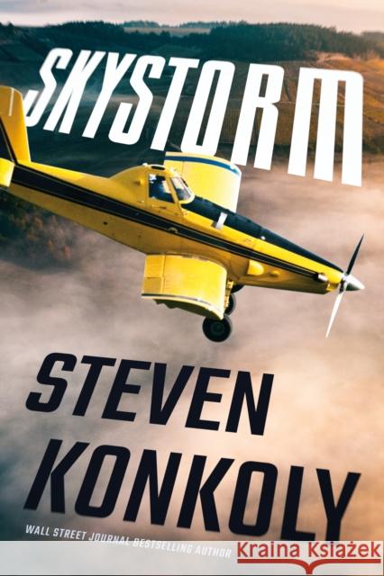 Skystorm Steven Konkoly 9781542022644