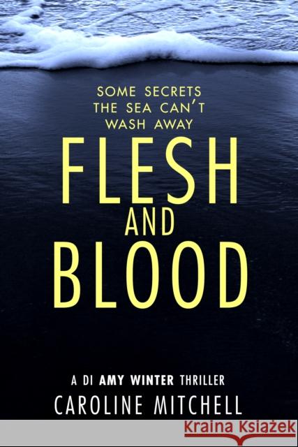 Flesh and Blood Caroline Mitchell 9781542023412 Thomas & Mercer