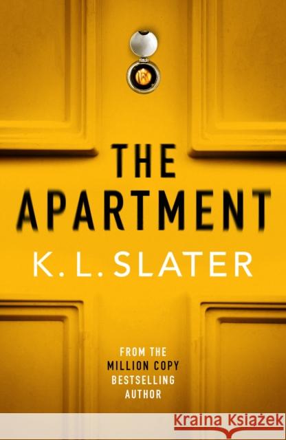 The Apartment K.  L. Slater 9781542023917 Amazon Publishing
