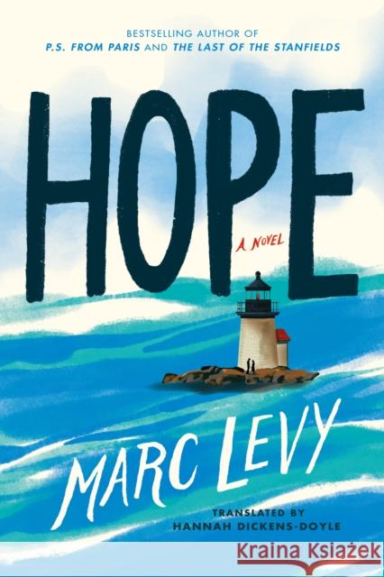 Hope: A Novel Marc Levy 9781542025645 Amazon Crossing