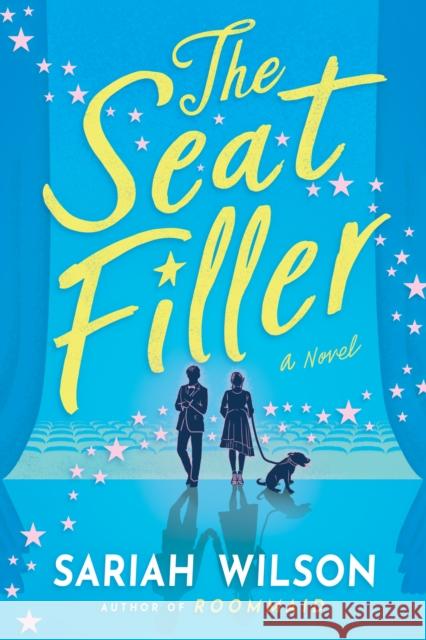 The Seat Filler: A Novel Sariah Wilson 9781542025713 Amazon Publishing