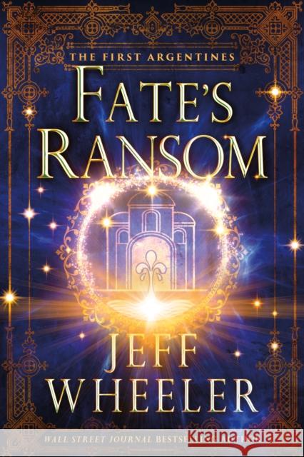 Fate's Ransom Jeff Wheeler 9781542027427 47north