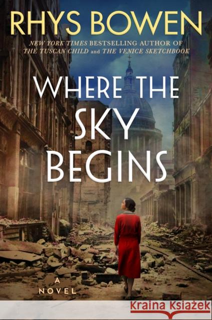 Where the Sky Begins: A Novel Rhys Bowen 9781542028844 Lake Union Publishing
