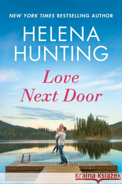 Love Next Door Helena Hunting 9781542029308 Amazon Publishing