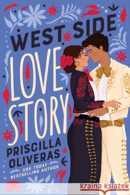 West Side Love Story Priscilla Oliveras 9781542031233