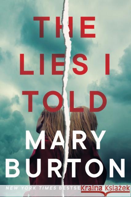 The Lies I Told Mary Burton 9781542032636 Amazon Publishing