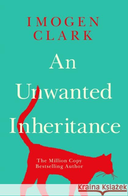 An Unwanted Inheritance Imogen Clark 9781542032858