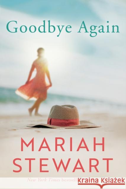Goodbye Again Mariah Stewart 9781542033077 Amazon Publishing