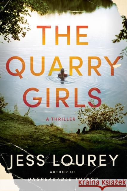 The Quarry Girls: A Thriller Jess Lourey 9781542034296