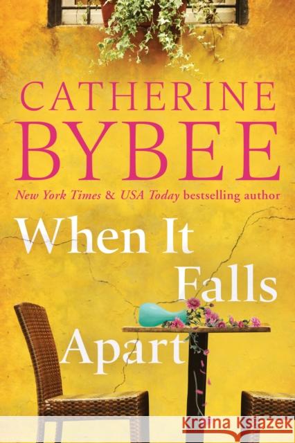 When It Falls Apart Catherine Bybee 9781542034869 Montlake