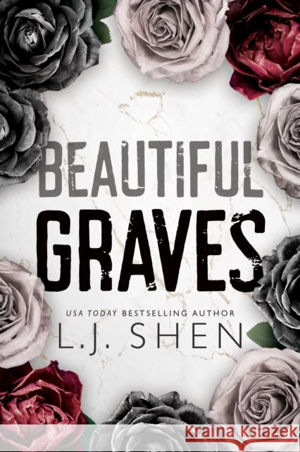 Beautiful Graves L. J. Shen 9781542036337 Amazon Publishing