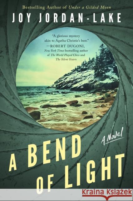 A Bend of Light: A Novel Joy Jordan-Lake 9781542037891