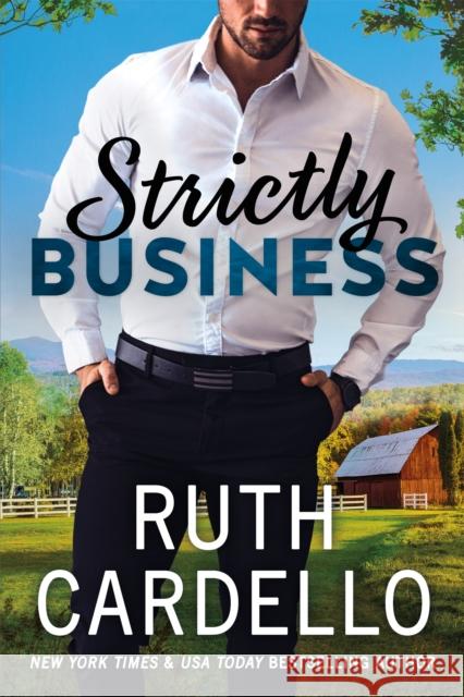 Strictly Business Ruth Cardello 9781542038225 Amazon Publishing