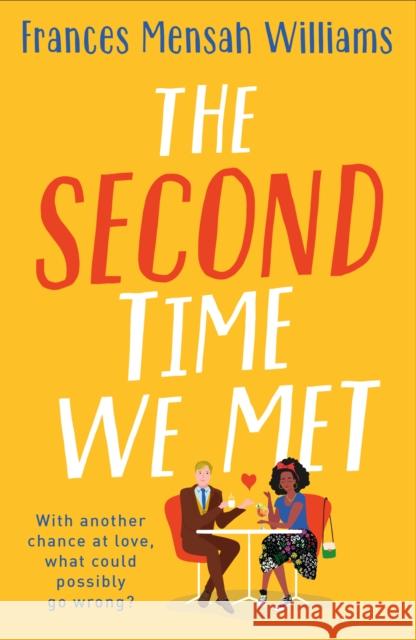 The Second Time We Met Frances Mensa 9781542038867 Amazon Publishing