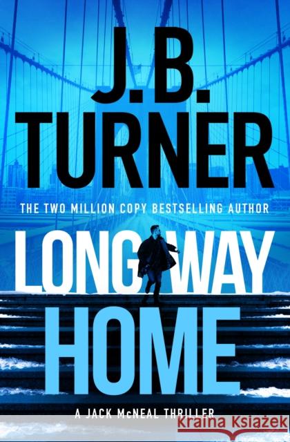 Long Way Home J. B. Turner 9781542039772 Amazon Publishing