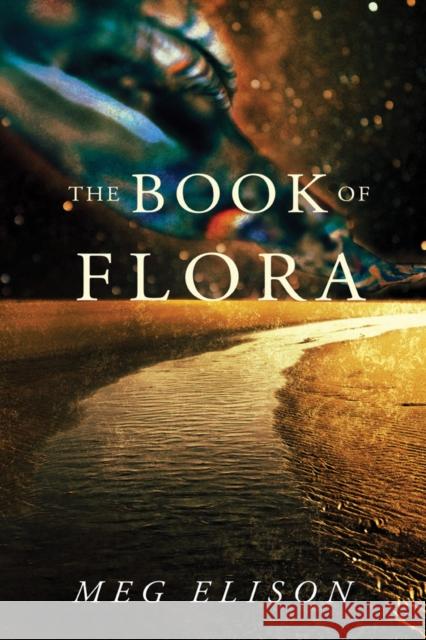 The Book of Flora Meg Elison 9781542042093