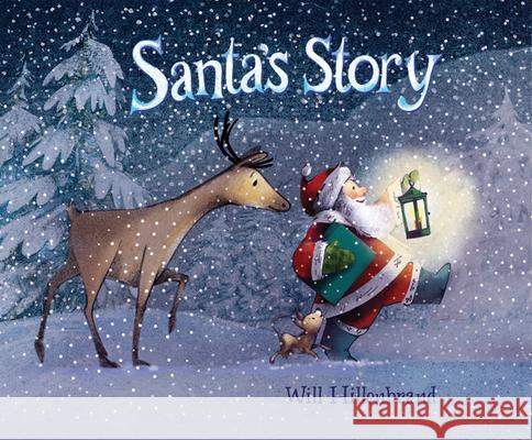 Santa's Story Will Hillenbrand 9781542043380 Two Lions
