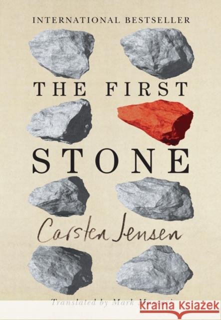 The First Stone Carsten Jensen Mark Mussari 9781542044387 Amazon Publishing