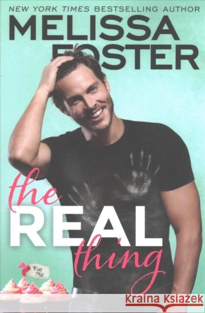 The Real Thing Melissa Foster 9781542045810 Amazon Publishing