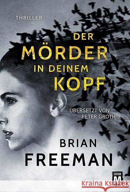 Der Mörder in deinem Kopf Freeman, Brian 9781542046473 Edition M