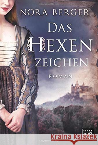 Das Hexenzeichen Berger, Nora 9781542047357