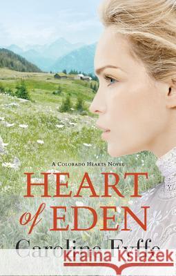 Heart of Eden Caroline Fyffe 9781542048323 Amazon Publishing