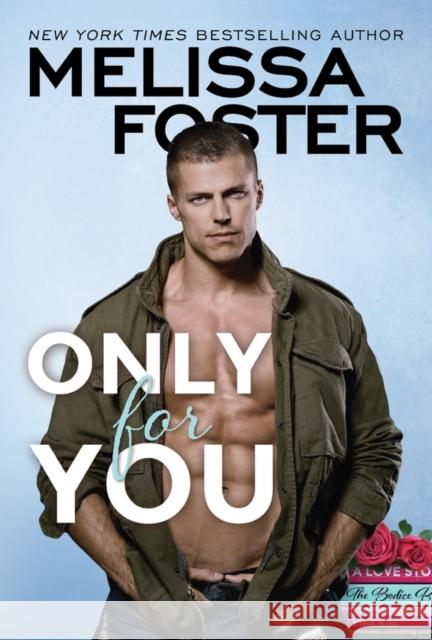 Only for You Melissa Foster 9781542049016 Amazon Publishing