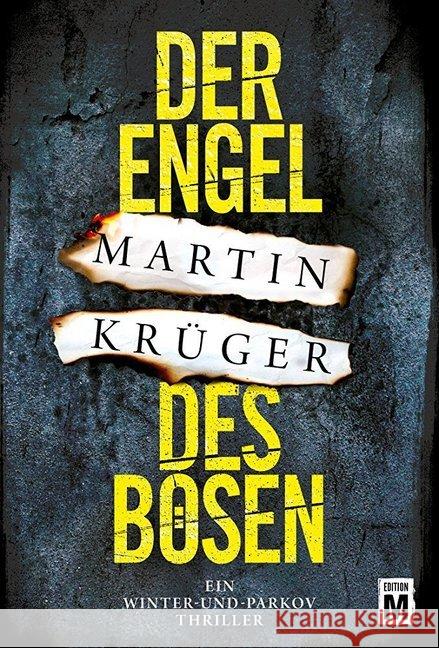 Der Engel des Bösen Krüger, Martin 9781542049764