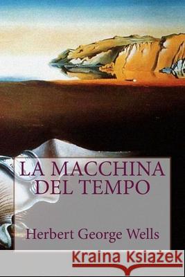 La macchina del tempo Bagnara, Loris 9781542300414