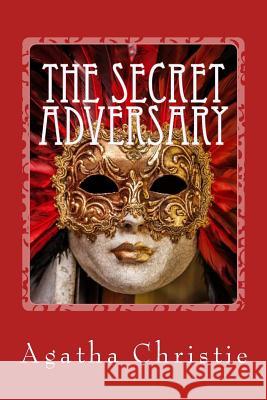 The Secret Adversary Agatha Christie 9781542304160 Createspace Independent Publishing Platform
