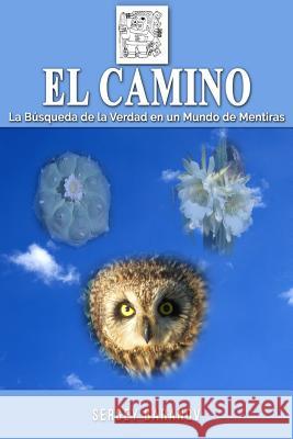 El Camino Sergey Baranov 9781542341677 Createspace Independent Publishing Platform