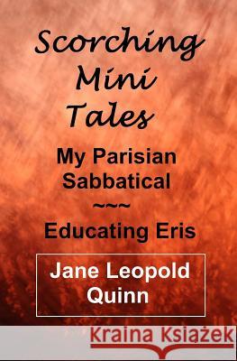 Scorching Mini Tales Jane Leopold Quinn 9781542341806