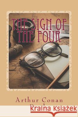 The Sign of the Four Arthur Cona 9781542343596 Createspace Independent Publishing Platform