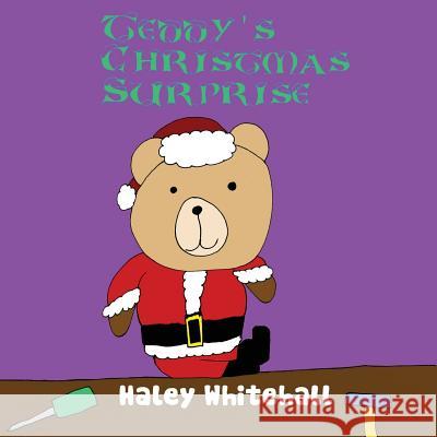 Teddy's Christmas Surprise Haley Whitehall 9781542344746