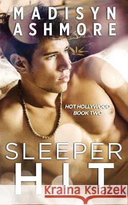 Sleeper Hit Madisyn Ashmore 9781542357555