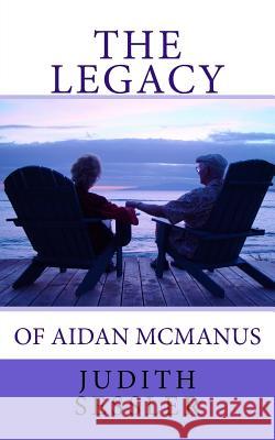 The Legacy of Aidan McManus Judith Sessler 9781542357814