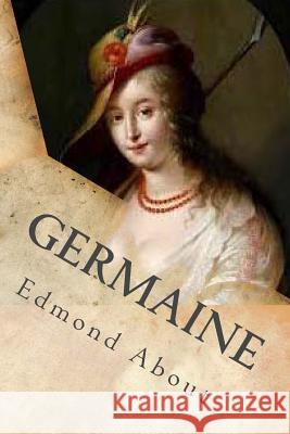 Germaine: Roman M. Edmond About Mrs Ber Ballin 9781542361279 Createspace Independent Publishing Platform