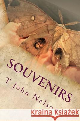 Souvenirs T. John Nelson 9781542370110 Createspace Independent Publishing Platform