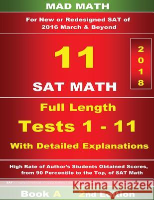 Book A Redesigned SAT Math Tests 1-11 Su, John 9781542370776 Createspace Independent Publishing Platform