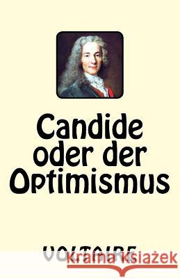 Candide oder der Optimismus Voltaire 9781542375092