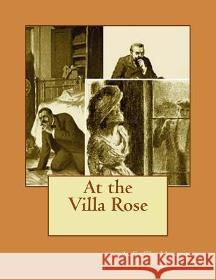 At the Villa Rose A. E. W. Mason 9781542389945 Createspace Independent Publishing Platform