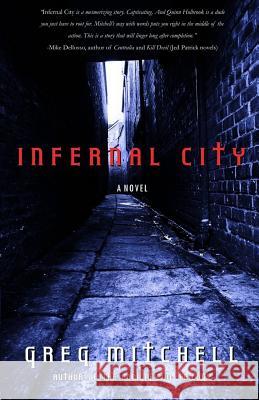 Infernal City Greg Mitchell 9781542392044