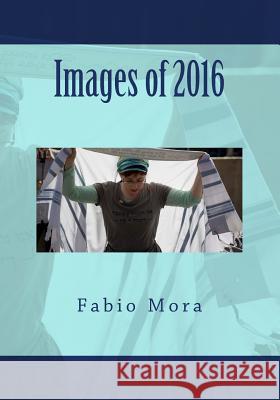 Images of 2016 Fabio Mora 9781542397391