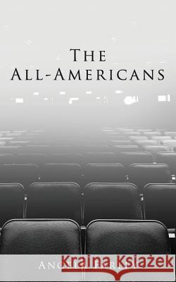 The All-Americans Angela Farley 9781542405829