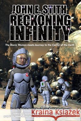 Reckoning Infinity John E. Stith 9781542407175 Createspace Independent Publishing Platform