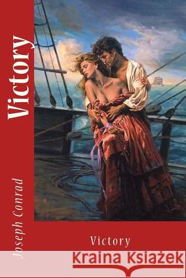 Victory Joseph Conrad Sir Angels 9781542409223 Createspace Independent Publishing Platform