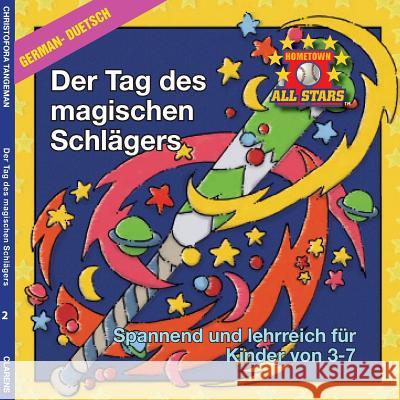 German Magic Bat Day in German: kids baseball books for ages 3-7 Tangeman, Dale 9781542410328