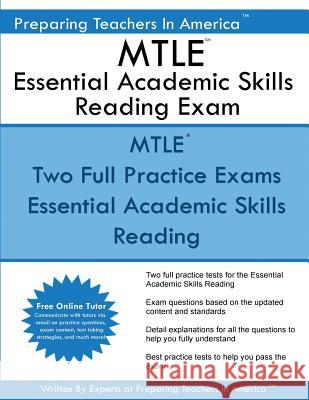 MTLE Essential Academic Skills Reading Exam: MTLE NES 001 Essential Academic Skills Reading America, Preparing Teachers in 9781542411936 Createspace Independent Publishing Platform