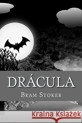 Drácula Stoker, Bram 9781542418577 Createspace Independent Publishing Platform