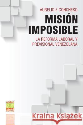 Misión Imposible Concheso, Aurelio Fernández 9781542424059 Createspace Independent Publishing Platform